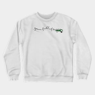 Spoon full of sugar Crewneck Sweatshirt